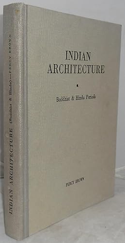 Bild des Verkufers fr Indian Architecture (Buddhist and Hindu Periods) zum Verkauf von Besleys Books  PBFA