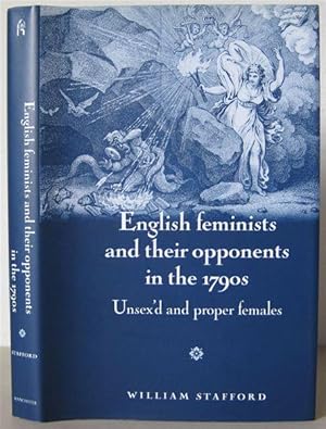 Seller image for English Feminists and Their Opponents in the 1790s: Unsex'd and Proper Females. for sale by David Strauss