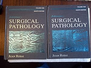 Ackerman`s Surgical Pathology. TWO VOLUME SET, EIGHTH EDITION.