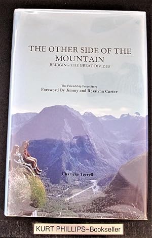 Seller image for The Other Side of the Mountain Bridging the Great Divide (Signed Copy) for sale by Kurtis A Phillips Bookseller