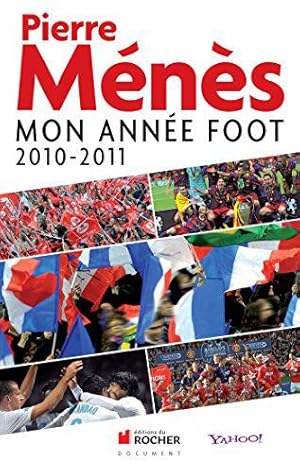 Immagine del venditore per Mon anne foot 2010-2011 venduto da JLG_livres anciens et modernes