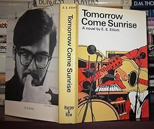 Imagen del vendedor de TOMORROW COME SUNRISE a la venta por Rare Book Cellar