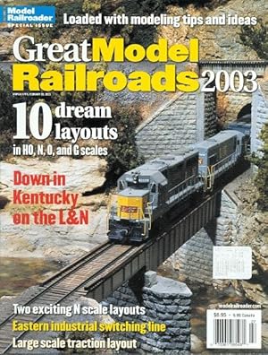 GREAT MODEL RAILROADS 2003. (MODEL RAILROADER SPECIAL ISSUE.)