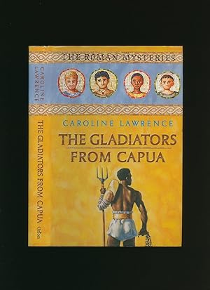 Seller image for The Gladiators From Capua [Eighth of the Roman Mysteries] for sale by Little Stour Books PBFA Member