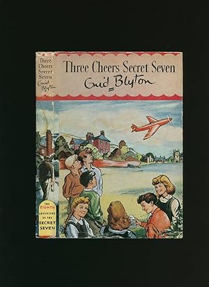 Seller image for Three Cheers Secret Seven for sale by Little Stour Books PBFA Member