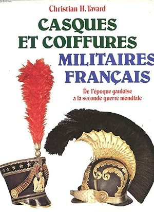 Seller image for CASQUES ET COIFFURES MILITAIRES FRANCAIS for sale by Le-Livre