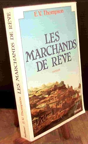 Image du vendeur pour LES MARCHANDS DE REVE mis en vente par Livres 113