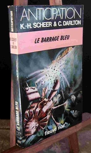 Image du vendeur pour LE BARRAGE BLEU mis en vente par Livres 113