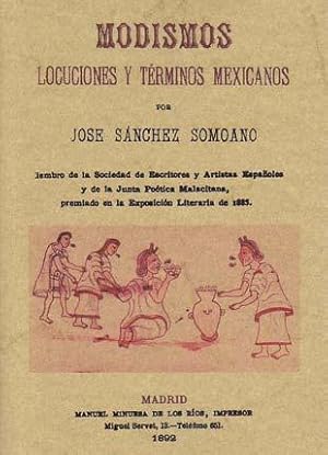 MODISMOS, LOCUCIONES Y TERMINOS MEXICANOS