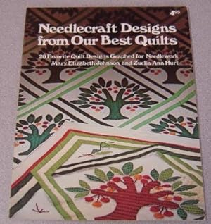 Needlecraft Designs From Our Best Quilts - 20 Favorite Quilt Designs Graphed For Needlework