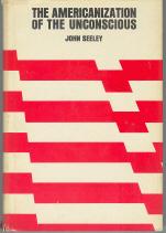 Seller image for The Americanization of the Unconscious for sale by Callaghan Books South