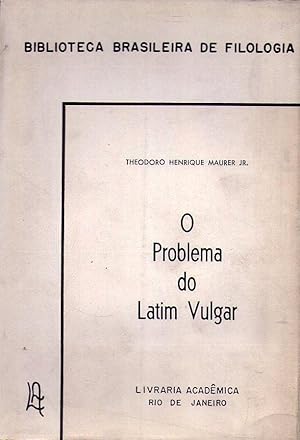 Immagine del venditore per O PROBLEMA DO LATIM VULGAR venduto da Buenos Aires Libros