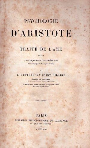 PSYCHOLOGIE D'ARISTOTE. Traité de l'âme