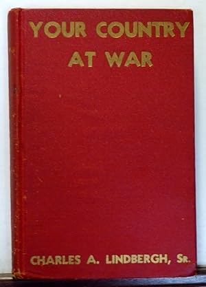 Seller image for YOUR COUNTRY AT WAR AND WHAT HAPPENS TO YOU AFTER THE WAR. for sale by RON RAMSWICK BOOKS, IOBA