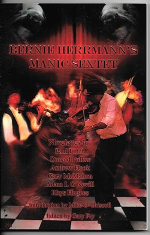 Seller image for Bernie Herrmann's Manic Sextet for sale by Dark Hollow Books, Member NHABA, IOBA