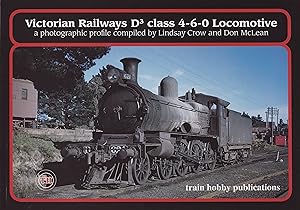 Locomotive Profile: Victorian Railways "D3" Class 4-6-0 Locomotive