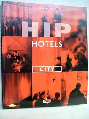 Hip Hotels City. Herbert Ypma. Aus dem Engl. von Henriette Zeltner.