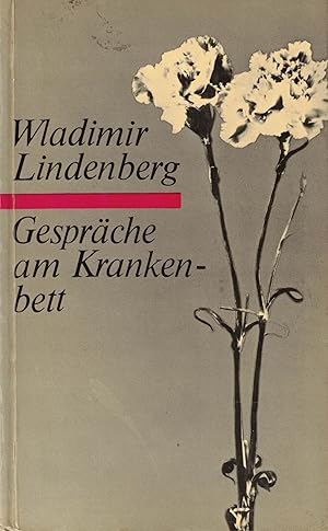 Bild des Verkufers fr Gesprche am Krankenbett zum Verkauf von Paderbuch e.Kfm. Inh. Ralf R. Eichmann