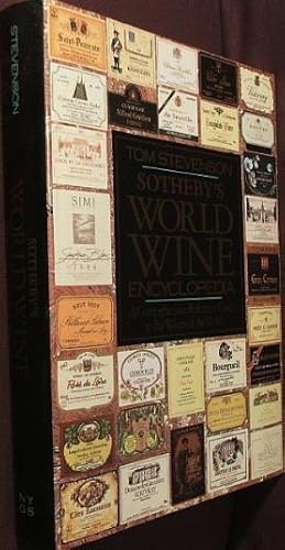 Seller image for Sotheby's World Wine Encyclopedia: A Comprehensive Reference Guide to the Wines of the World for sale by The Wild Muse