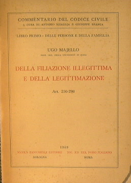 Imagen del vendedor de Della Filiazione Illegittima e della Legittimazione. a la venta por Antica Libreria di Bugliarello Bruno S.A.S.