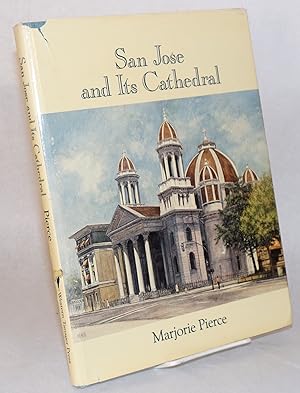 San Jose and its cathedral