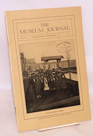 Seller image for The museum journal volume III no. 3, September 1912. Public school number for sale by Bolerium Books Inc.