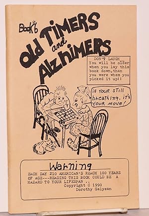 Old timers and Alzheimers, book #6