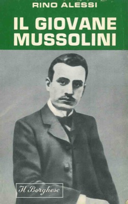 Bild des Verkufers fr Il giovane Mussolini rievocato da un suo compagno di scuola. zum Verkauf von Libreria Piani