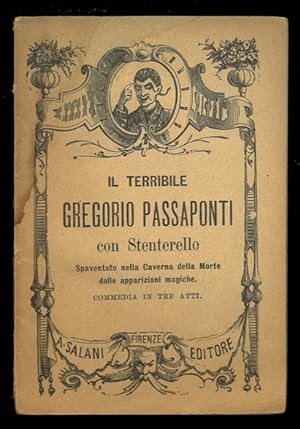 Il terribile Gregporio Passaponti con Stenterello spaventato nella caverna della morte dalle appa...