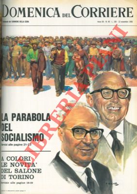 La parabola del socialismo (Nenni e Saragat). L'unione dei socialisti cambierà il volto dei partiti.