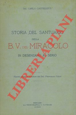 Storia del santuario della B.V. del Miracolo in Desenzano al Serio.