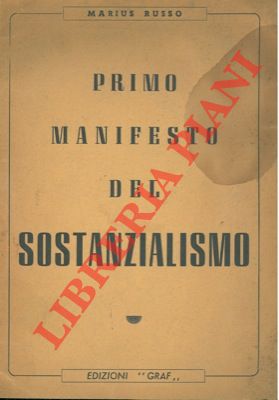 Primo manifesto del sostanzialismo.