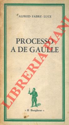 Processo a De Gaulle.
