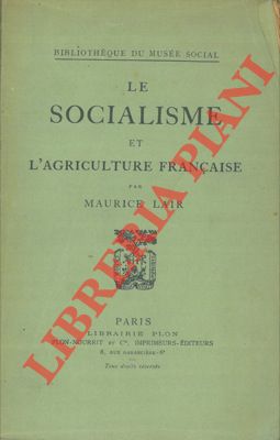 Le socialisme et l'agriculture française.