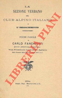 Bild des Verkufers fr La sezione Verbano del Club Alpino Italiano e l'imboschimento. zum Verkauf von Libreria Piani