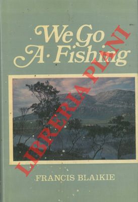 Seller image for We go a-fishing. for sale by Libreria Piani