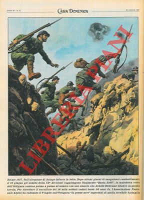 Ripetizione di una tavola di Beltrame del 1917 : l'assalto degli alpini all'Ortigara.