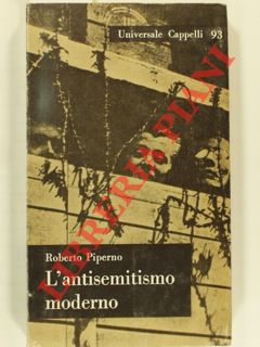 L'antisemitismo moderno. Prefazione di Renzo De Felice.