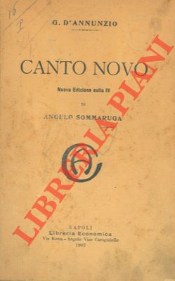 Canto novo. Nuova edizione sulla IV di Angelo Sommaruga.