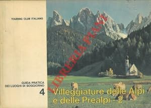 Villeggiature delle Alpi e delle Prealpi. 1° e 2°.