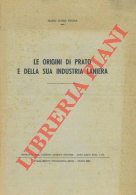 Le origini di Prato e della sua industria laniera.