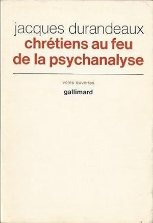 Bild des Verkufers fr Chrtiens au feu de la psychanalyse zum Verkauf von LES TEMPS MODERNES