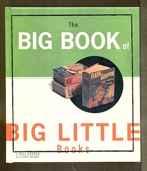 Imagen del vendedor de The Big Book of Big Little Books a la venta por Dearly Departed Books