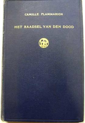 Het Raadsel Van Den Dood (Voor Den Dood). Geautoriseerde Vertaling