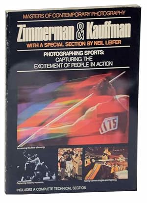 Imagen del vendedor de Photographing Sports: John Zimmerman, Mark Kauffman and Neil Leifer a la venta por Jeff Hirsch Books, ABAA