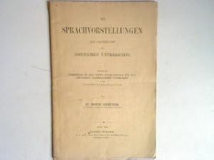 Bild des Verkufers fr Die Sprachvorstellungen als Gegenstand des Deutschen Unterrichts zugleich Commentar zu den neuen Instructionen fr den deutschen grammatischen Unterricht. zum Verkauf von books4less (Versandantiquariat Petra Gros GmbH & Co. KG)