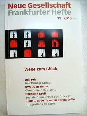 Frankfurter Hefte 11/2010 Wege zum Glück