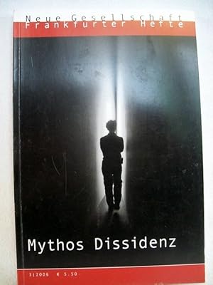 Frankfurter Hefte 3/2006 Mythos Dissidenz