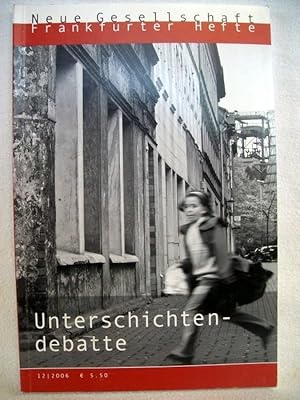 Frankfurter Hefte 12/2006 Unterschichtendebatte