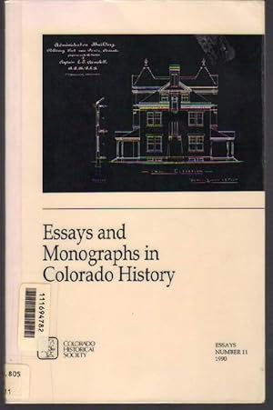 Seller image for Essays and Monographs in Colorado History: Essays Number 11, 1990 for sale by Clausen Books, RMABA